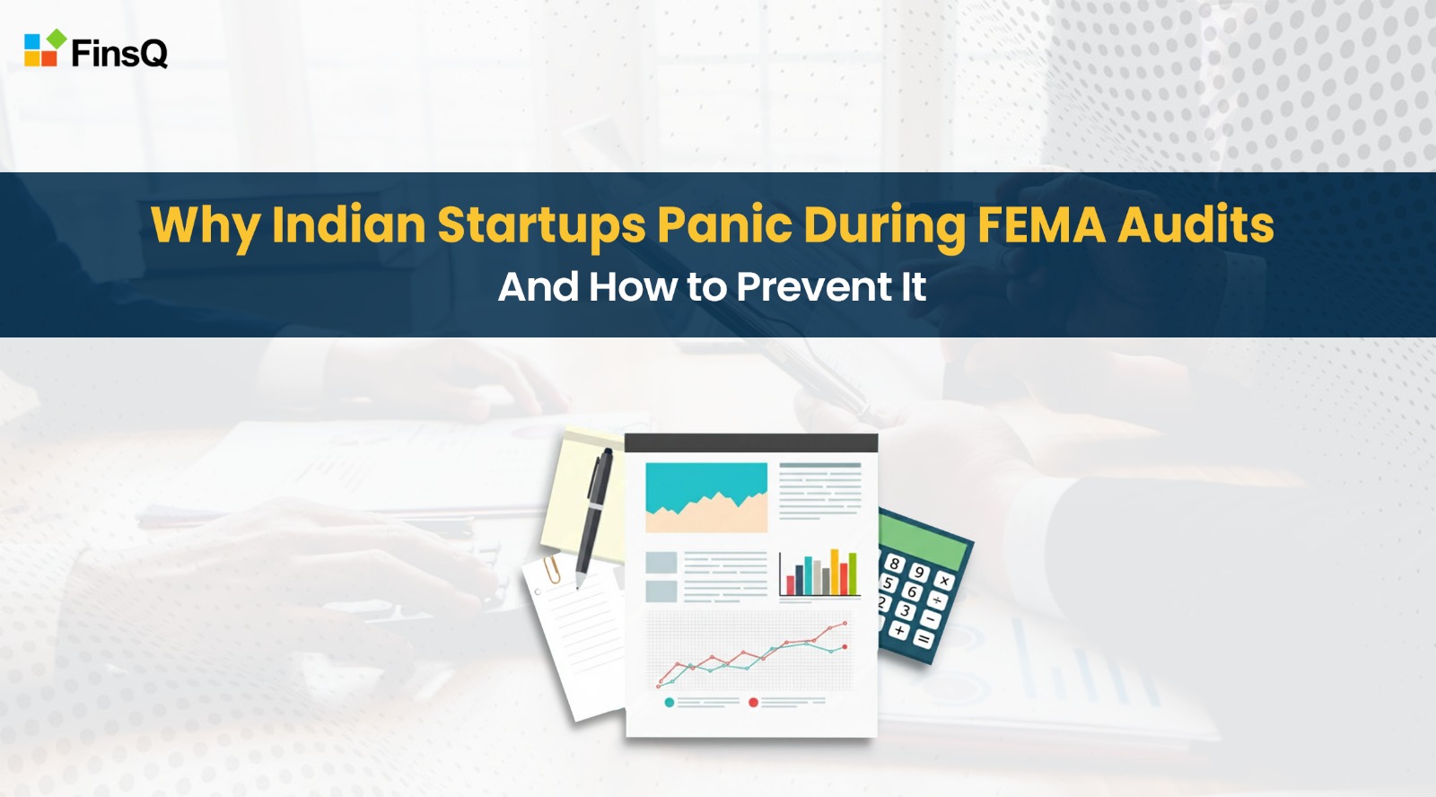 indian startup panic during FEMA and how to prevent it